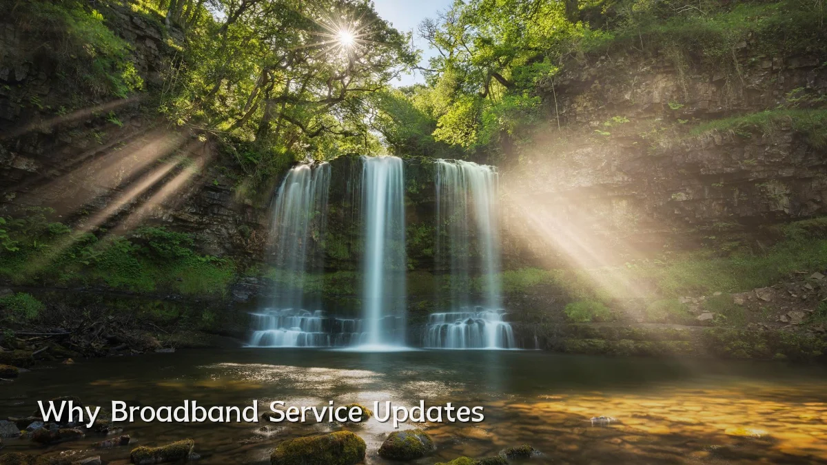 Why Broadband Service Updates